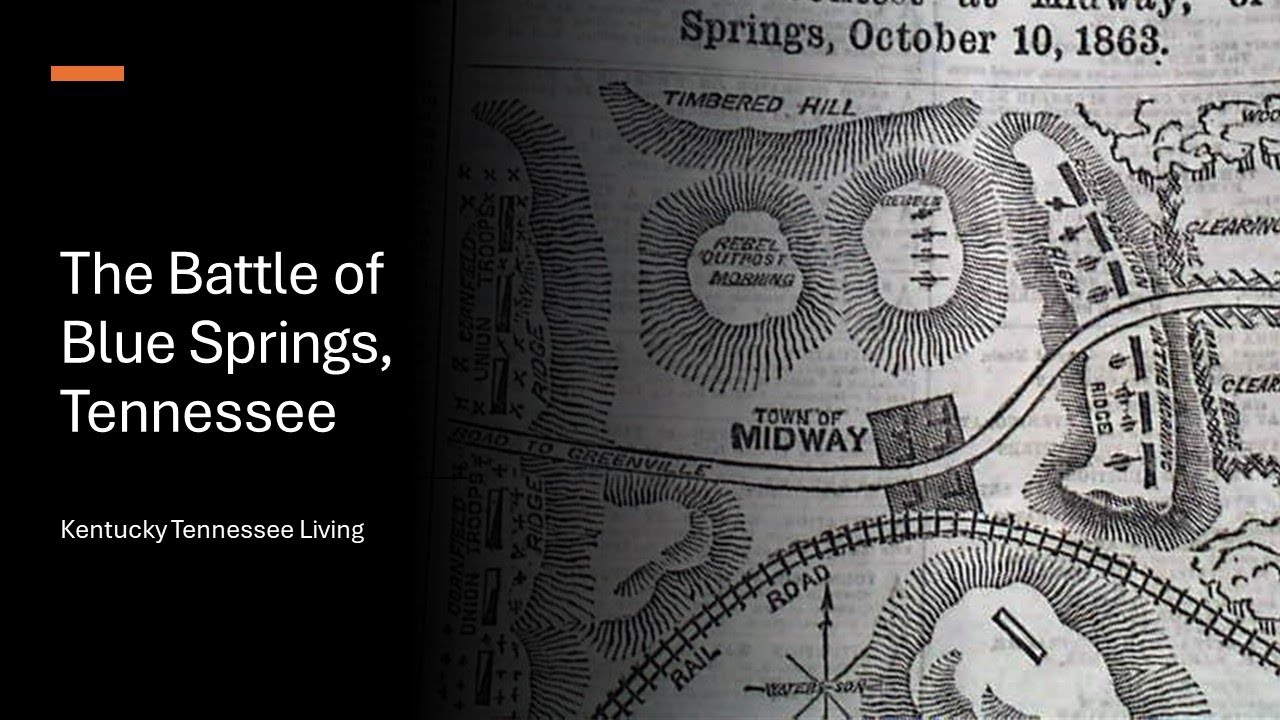 The Battle of Blue Springs, Tennessee