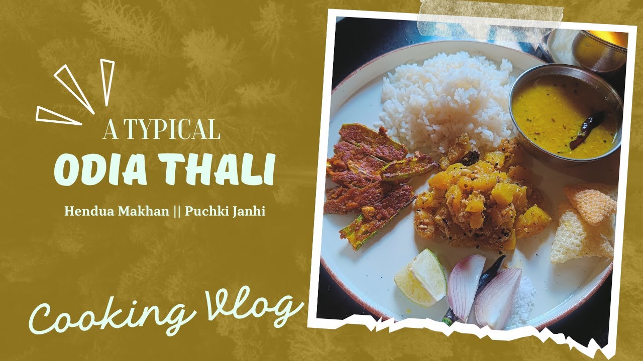 SIMPLE TASTY ODIA THALI || NO FUSS COOKING 