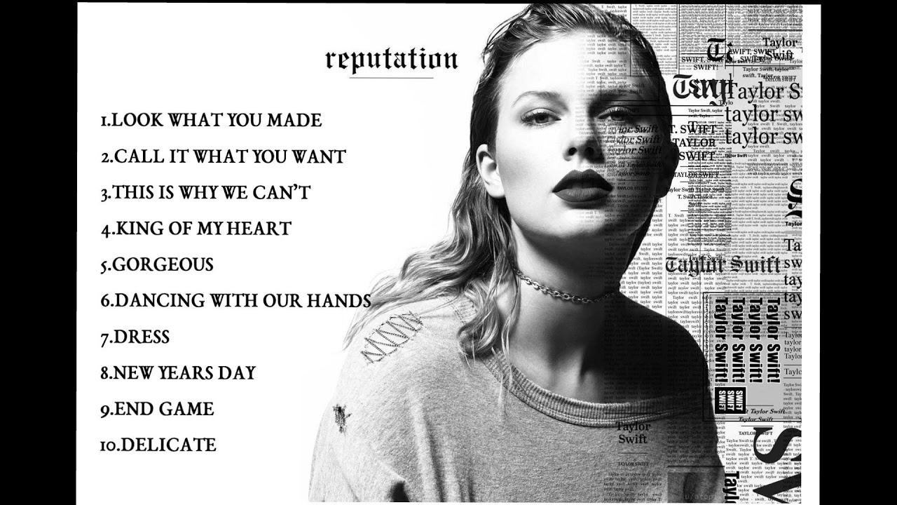 REPUTATION -TAYLOR SWIFT - ALL SONGS