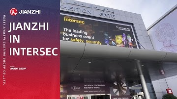 Jianzhi casting group took center stage at the Intersec exhibition from Jan 16-18, 2024.