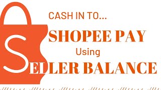 How to Cash in Shopee Pay using Seller Balance screenshot 2
