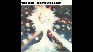 Shirley Bassey - Light My Fire (The Hop Remix)