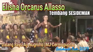 Elisha Orcarus Allasso - Tembang Sesideman - Dalang Bayu Aji Nugroho