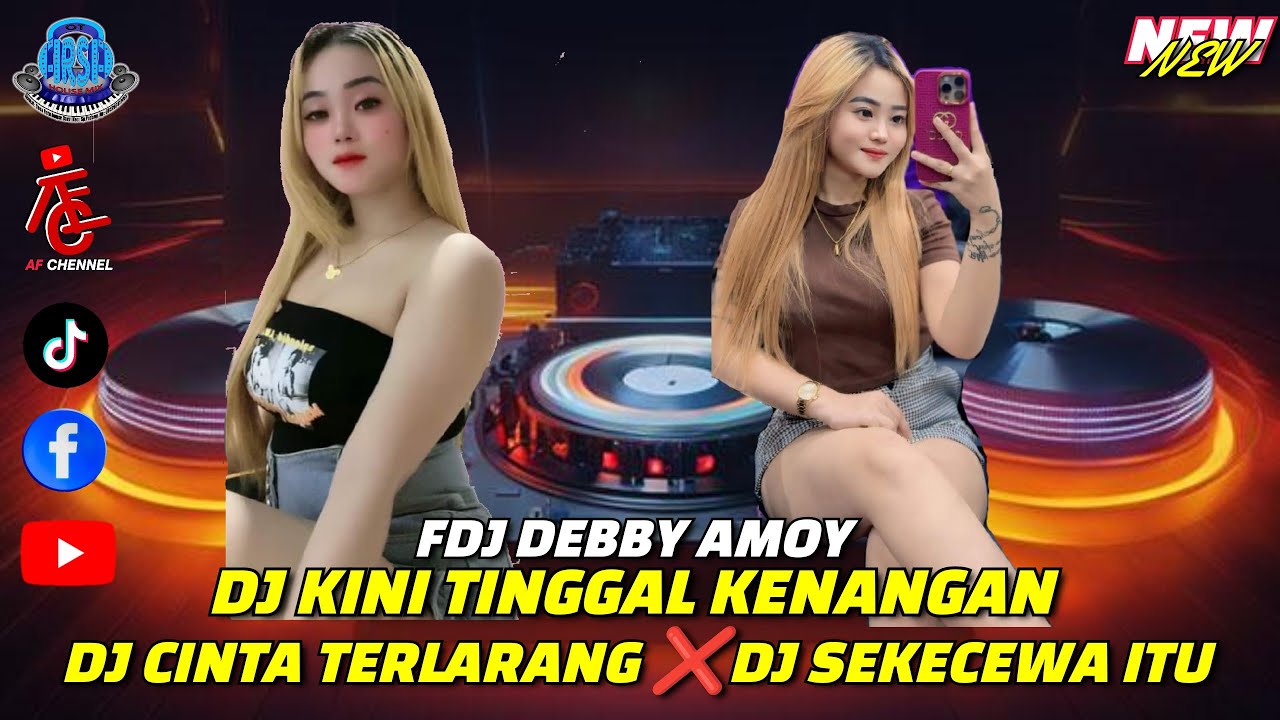 Ot arsa❗Fdj Debby Amoy❗DJ KINI TINGGAL KENANGAN ❗DJ CINTA TERLARANG ❌DJ SEKECEWA ITU❗Viral terbaru