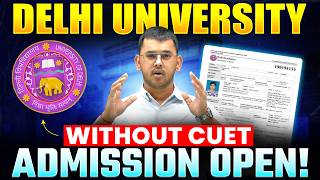 DU 2026 Admission Open | Delhi University Admission Without CUET 2026🎓 | Courses, Eligibility, Fees!