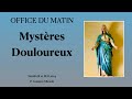 Office du matin  mystres douloureux  p gustave miracle