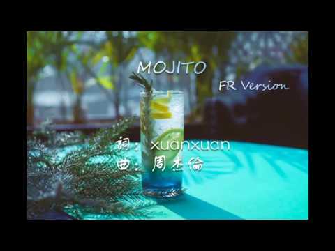 FR Version Mojito 周杰伦 Jay Chou 法语版 Cover By Xuanxuan