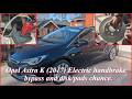 Opel Astra K (2017) Electric handbrake bypass and disk/pads chance.