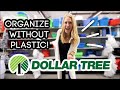 10 *NO PLASTIC* Dollar Tree Organization Hacks (you will actually use!)