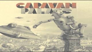 Caravan Palace - The Dirty Side of the Street