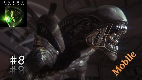 "Alien Isolation Part 8 - Nowhere Left to Hide!"