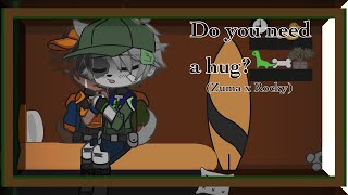 ♡︎”Do you need a hug?”♡︎ Slight Zuma x Rocky || My AU || Paw Patrol x Gacha || By: Chaotic Person☆