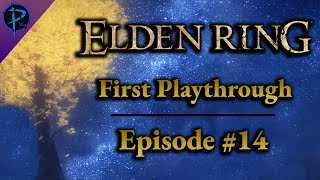 Elden Ring - First Playthrough E14