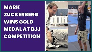 Full MARK ZUCKERBERG WINS GOLD MEDAL AT BJJ COMPETITION Guide