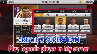 How to create SUPER TEAM and play LEGENDS player in my career NBA 2K20 v97 / v98