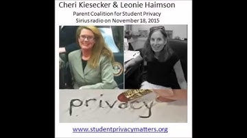 Cheri Kiesecker & Leonie Haimson on Student Privacy