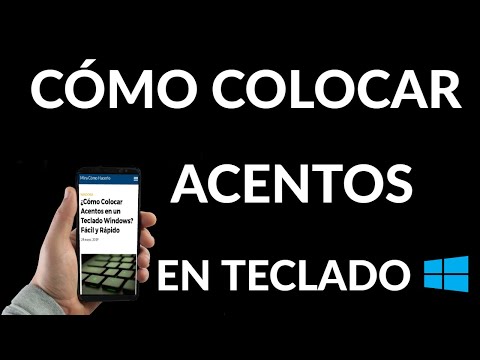 Cómo Colocar Acentos en un Teclado Windows