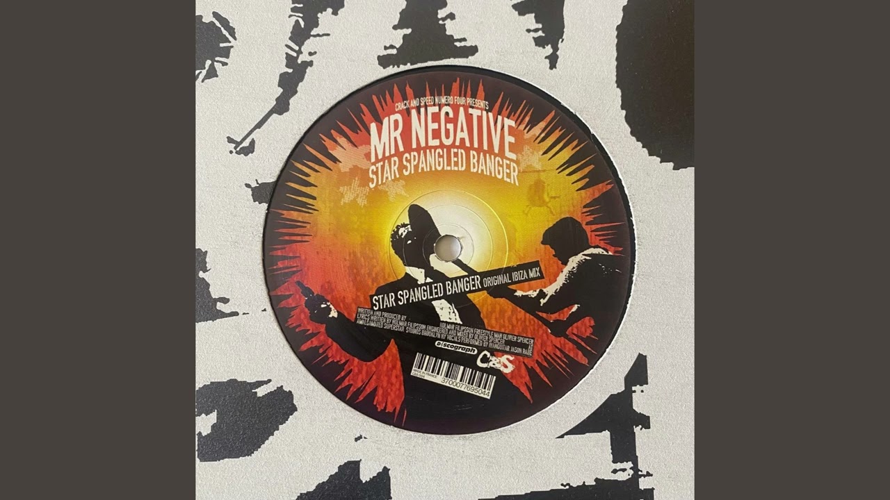 Pochette de Mr  Negative – The Star Spangled Banger (Original Ibiza Mix) (Edit)