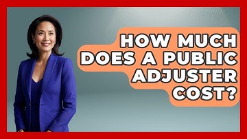 How Much Does A Public Adjuster Cost? - Auto Coverage Explained