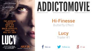 Lucy - Trailer #1 Music #4 (Hi-Finesse - Butterfly Effect)