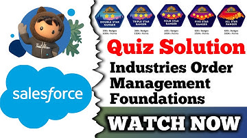 Industries Order Management Foundations | Salesforce Trailhead | Quiz Solution