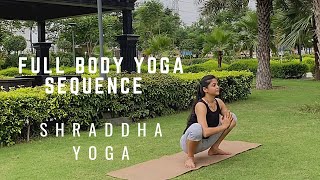 FULL BODY YOGA SEQUENCE | FLEXIBILITY & STRENGTH | SHRADDHA YOGA screenshot 3