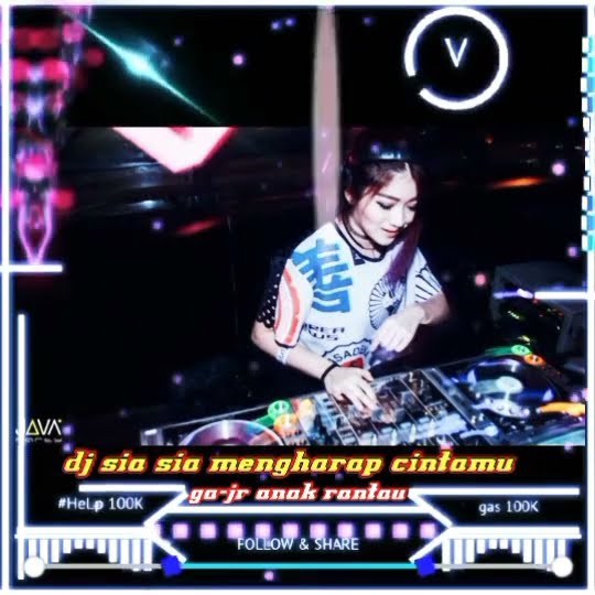 dj sia sia mengharap cintamu #storywa #djtiktok #dj #storywadj30detik