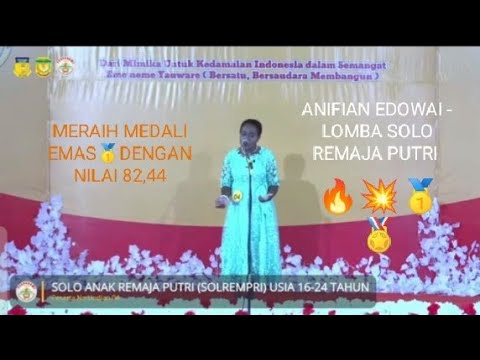 Pesparawi XIII Mimika Papua 2021 - Lomba SOLO REMAJA PUTRI Dari Kabupaten Deiyai