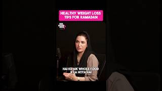 Healthy Weight Loss Tip For Ramadan