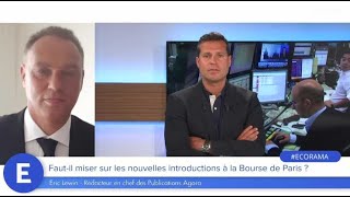 Faut-il Miser Sur Les Nouvelles Introductions à La Bourse De Paris ? Faut-il Miser Sur Les Nouvelles Introductions à La Bourse De Paris ?