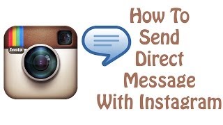 How to send a Direct Message With Instagram - Instagram Tutorial