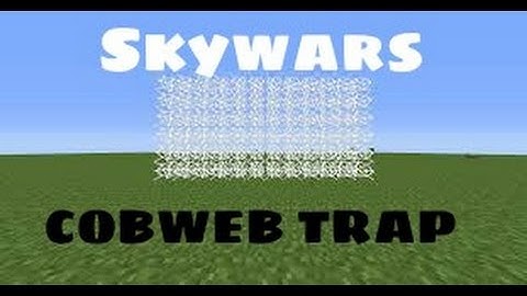 Skywars Cobweb Trap