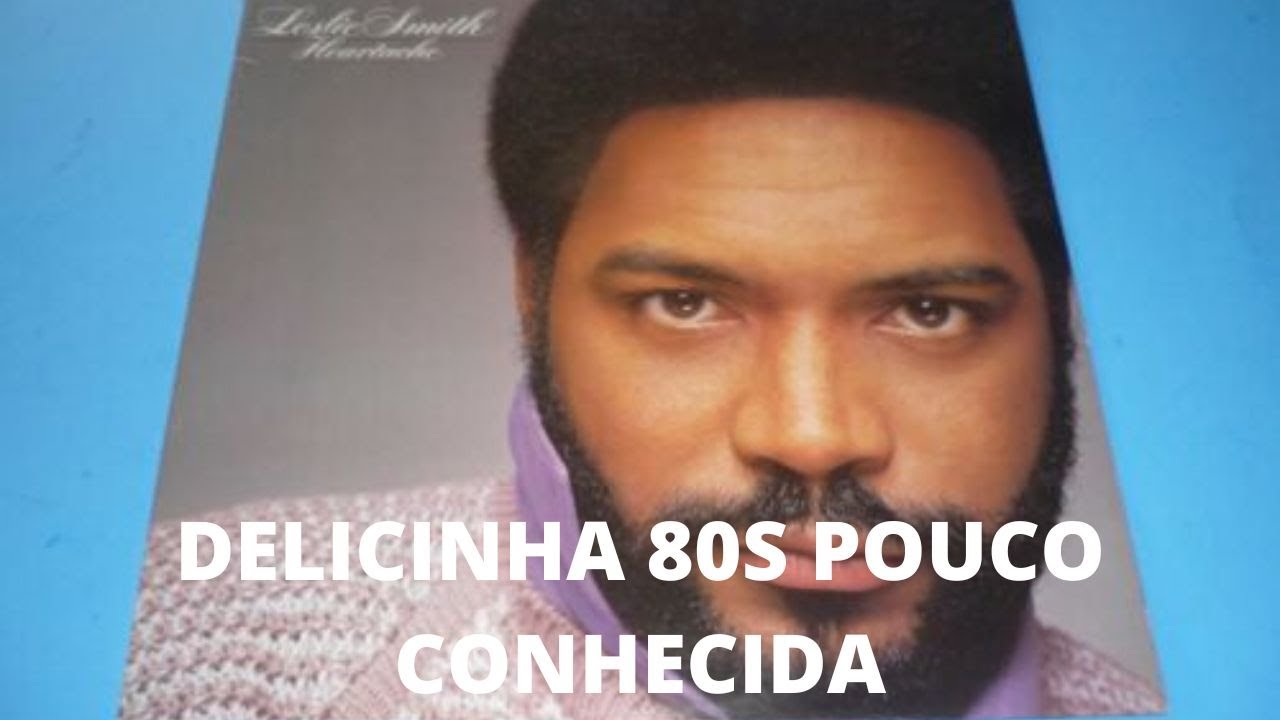 Crítica do álbum Heartache (1982), de Leslie Smith - YouTube