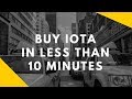 Buy IOTA in less than 10 minutes (with Coinbase & Binance)