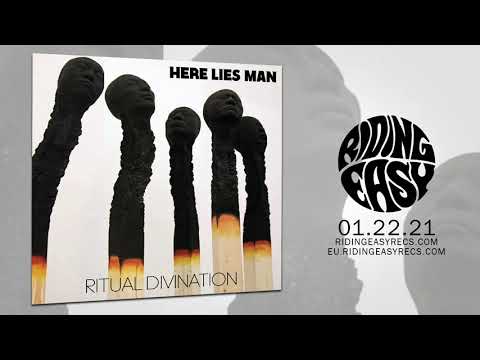 Here Lies Man - Disappointed | Ritual Divination | RidingEasy Records