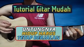 Download Lagu Kunci Gitar Untungnya, Hidup Harus Tetap Berjalan (Bernadya) MP3 Download Lagu Kunci Gitar Untungnya, Hidup Harus Tetap Berjalan (Bernadya) MP3