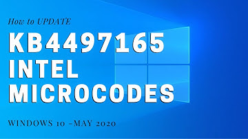 How to install KB4497165 Intel microcode updates for Windows 10 1903 and 1909 - May 2020