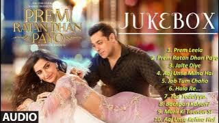Prem Ratan Dhan Payo Full Audio Songs JUKEBOX | Salman Khan, Sonam Kapoor