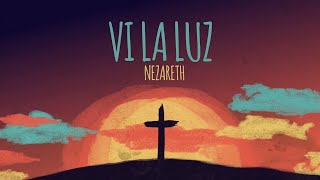 NEZARETH - Vi la luz (Hillsong Worship - See the light cover en español) chords