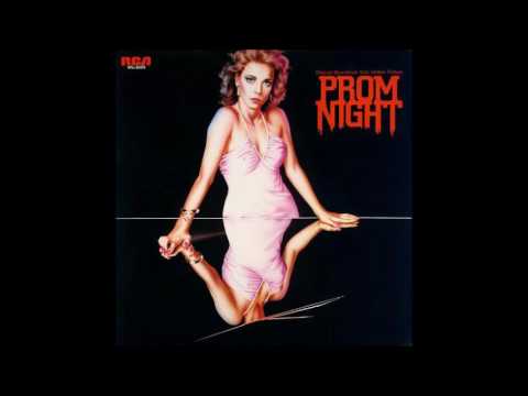 Prom Night *1980* [FULL SOUNDTRACK]