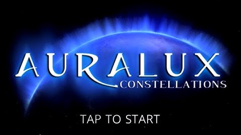 Auralux Constellations - Introduction Tutorial - Gameplay EP1 iOS