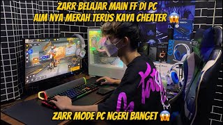 ZARR BELAJAR MAIN FF DI PC !! AIM NYA MERAH TERUS KAYA CHEATER 😱