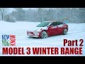 Tesla Model 3 Winter Range PART 2