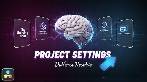 DaVinci Resolve Project Settings Explained | Beginner’s Guide 2025