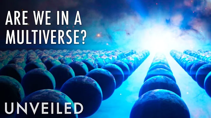 4 Reasons We Probably Live In The Multiverse | Unveiled