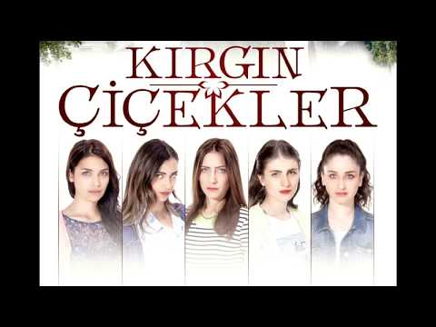 Kırgın Çiçekler -Aksiyon Gerçekler (Dizi Müzikleri)