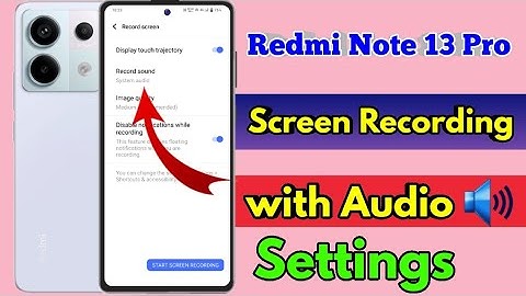 how to screen recording in redmi note 13 pro, redmi note 13 pro screen recording with sound