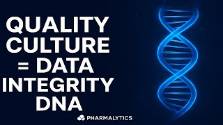 Quality Culture: The DNA of Data Integrity | GMP Mindset, FDA Compliance & Audit Readiness