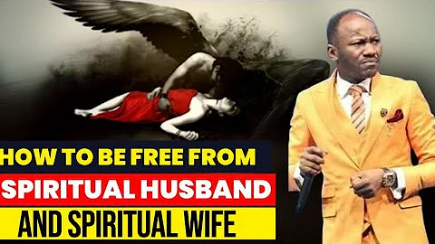 DELIVERANCE FROM SPIRITUAL HUSBAND AND WIFE || APOSTLE JOHNSON SULEMAN