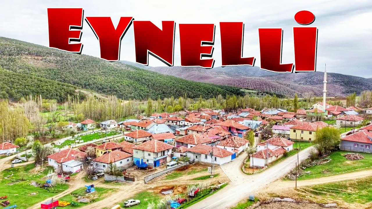 EYNELLİ KÖYÜ GEZİM - AKDAĞMADENİ / YOZGAT